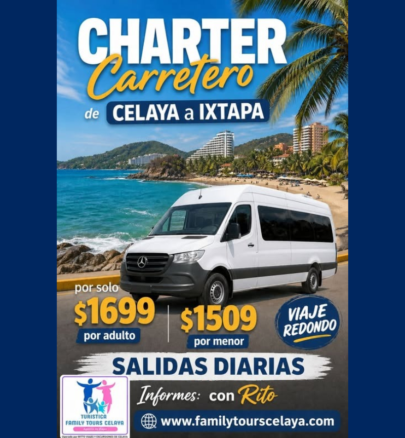 Viaja Seguro y Sin Estrés: Charter Terrestre de Celaya a Ixtapa (Viaje Redondo)